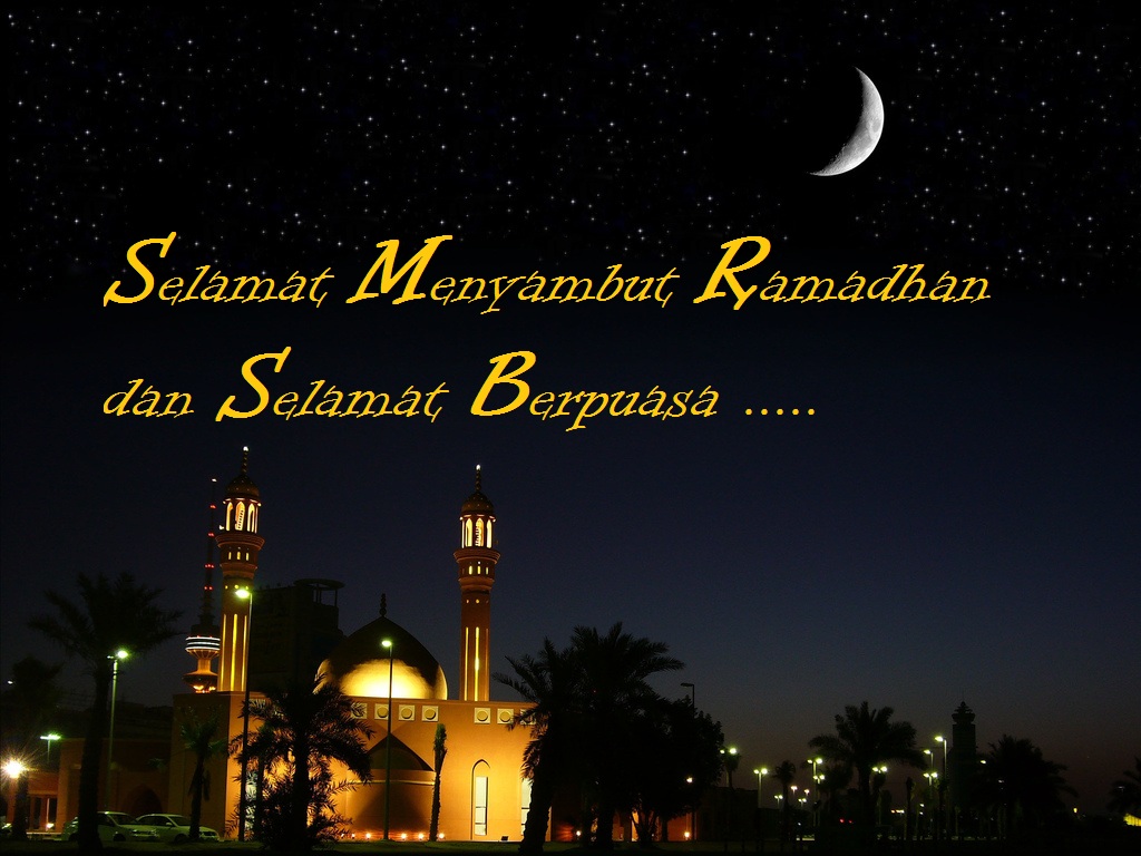 *: Selamat Menyambut Ramadhan dan Selamat Berpuasa